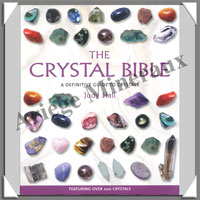 THE CRYSTAL BIBLE - A Definitive Guide to Crystals