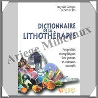 DICTIONNAIRE de la LITHOTHERAPIE